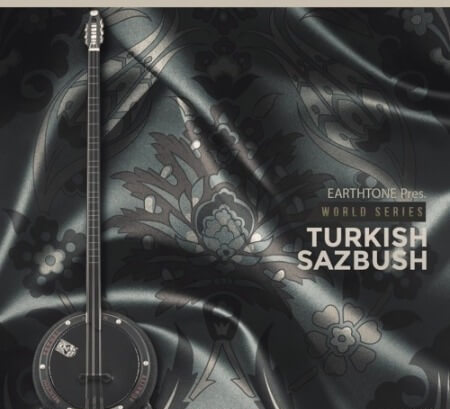 EarthTone Turkish Sazbush WAV